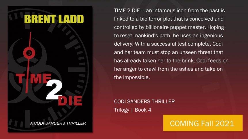 Time 2 Die by Brent Ladd