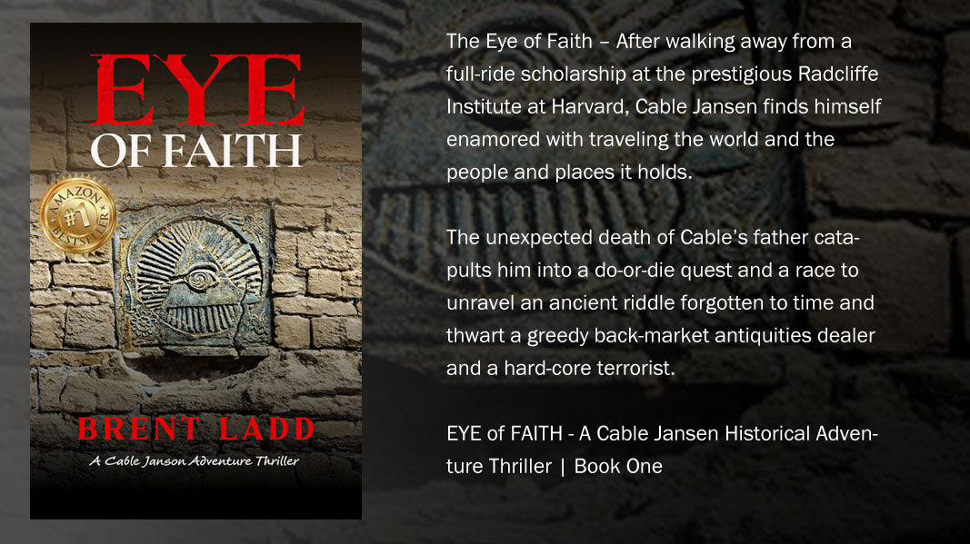 EYE of FAITH | Book One | Brent Ladd